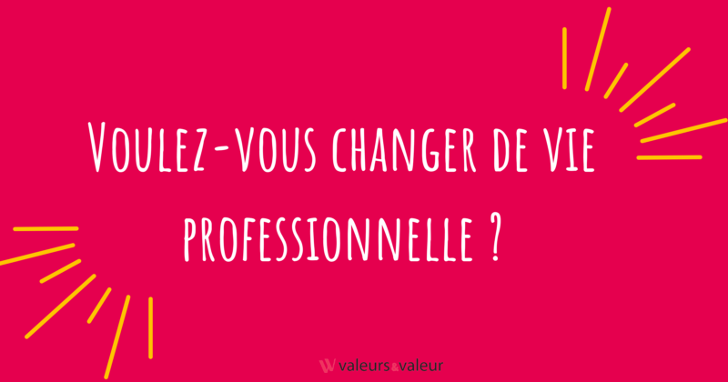 changer de vie professionnelle